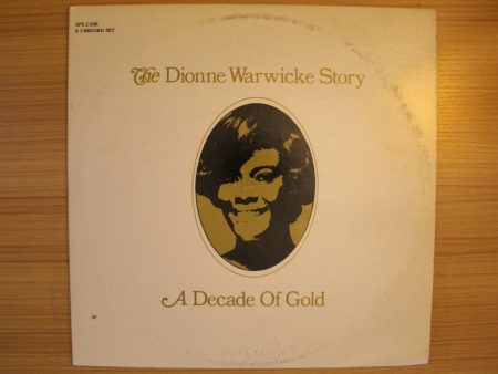 A Decade Of Gold (The Dionne Warwicke Story) For Discount