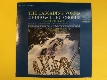 The Cascading Voices Of The Hugo & Luigi Chorus - With Brass Fashion