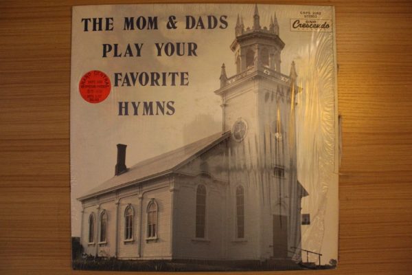 The Mom & Dads Play Your Favorite Hymns Fashion